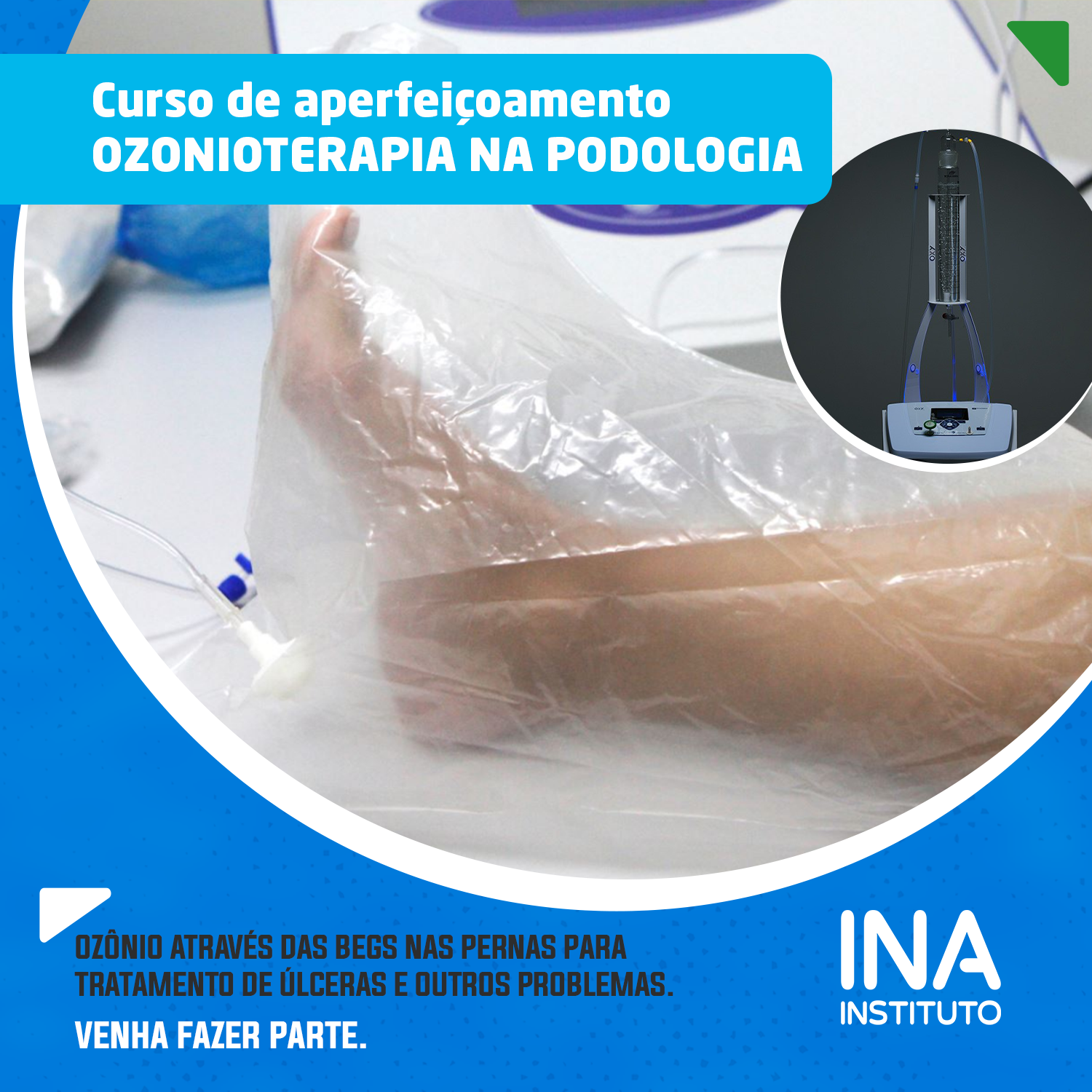 NOVO CURSO: OZONIOTERAPIA NA PODOLOGIA - INA Instituto